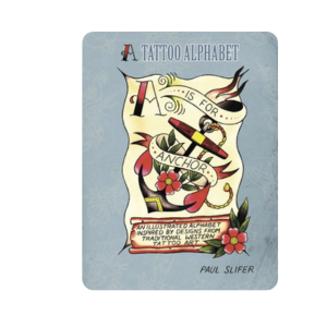 A es de Ancla - Un alfabeto de tatuajes por Paul Sliffer